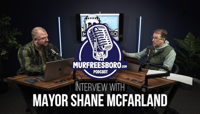 Murfreesboro.com Podcast - 2025-03 - Mayor Shane McFarland