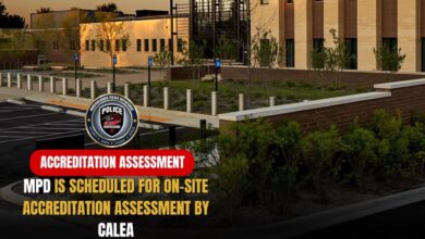MPD is scheduled for on-site accreditation assessment administered by CALEA