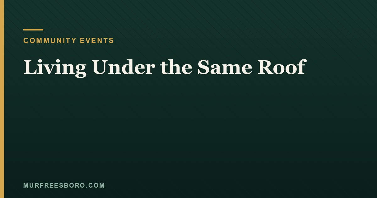 Living Under the Same Roof