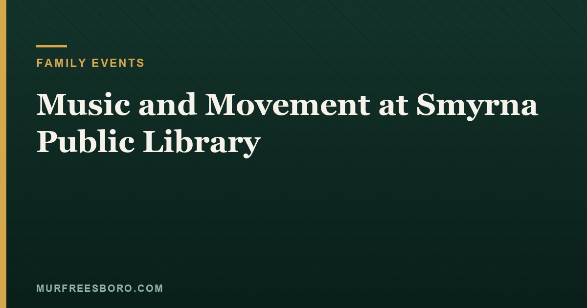 Music and Movement at Smyrna Public Library