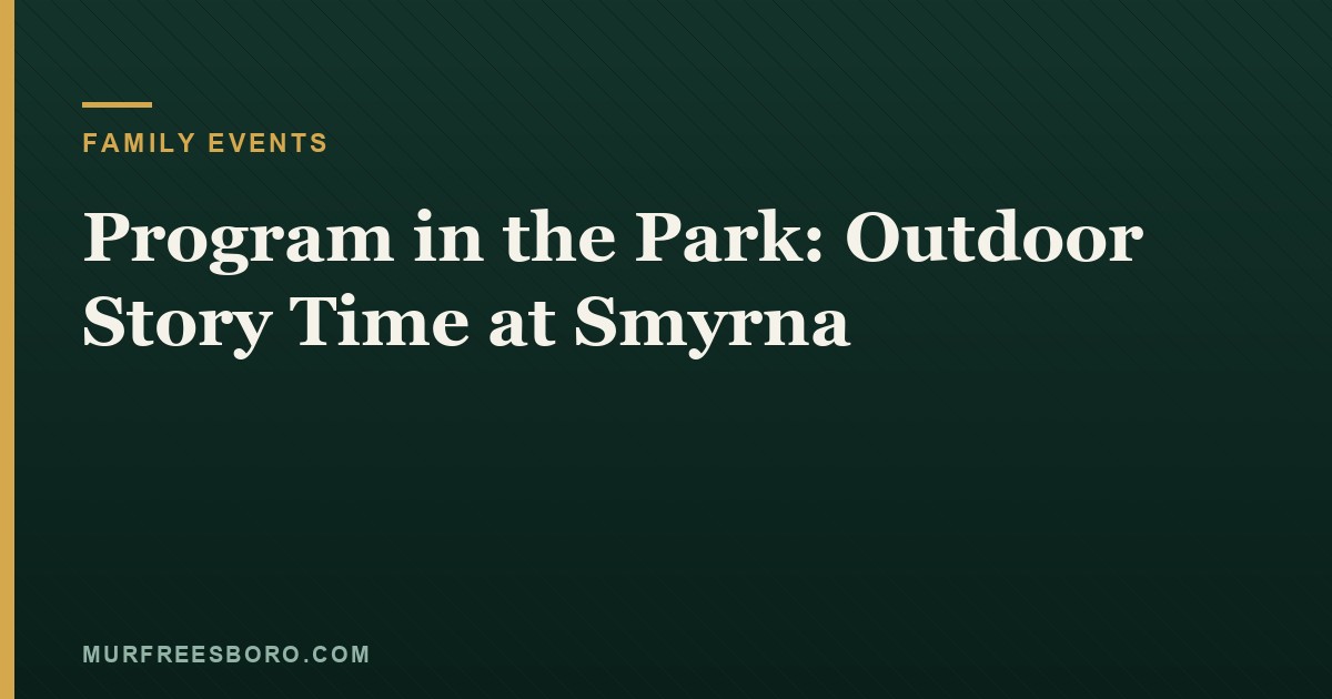 Program in the Park: Outdoor Story Time at Smyrna